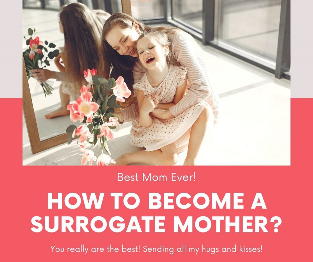 How to Become a Surrogate Mother?