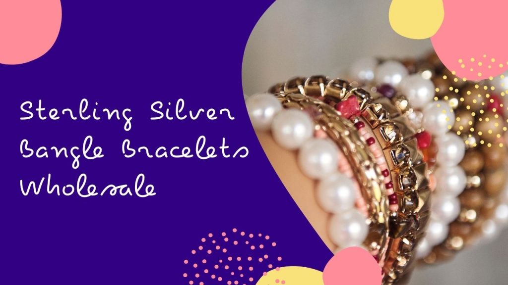 Sterling Silver Bangle Bracelets Wholesale