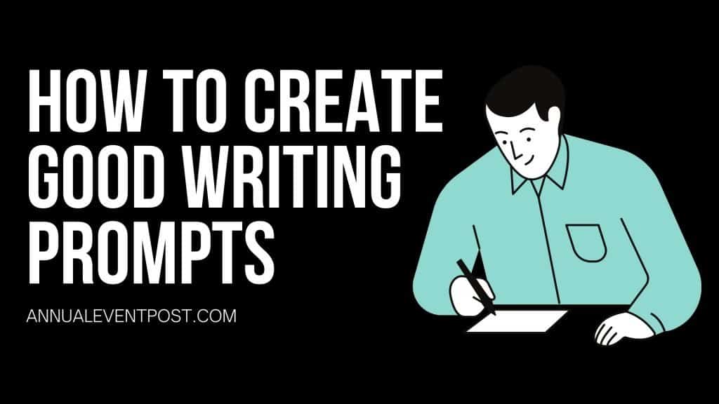 How to Create Good Writing Prompts