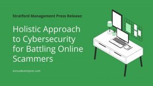 Holistic Approach to Cybersecurity for Battling Online Scammers