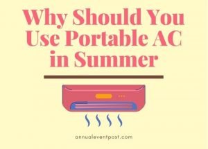 Why Should You Use Portable AC in Summer