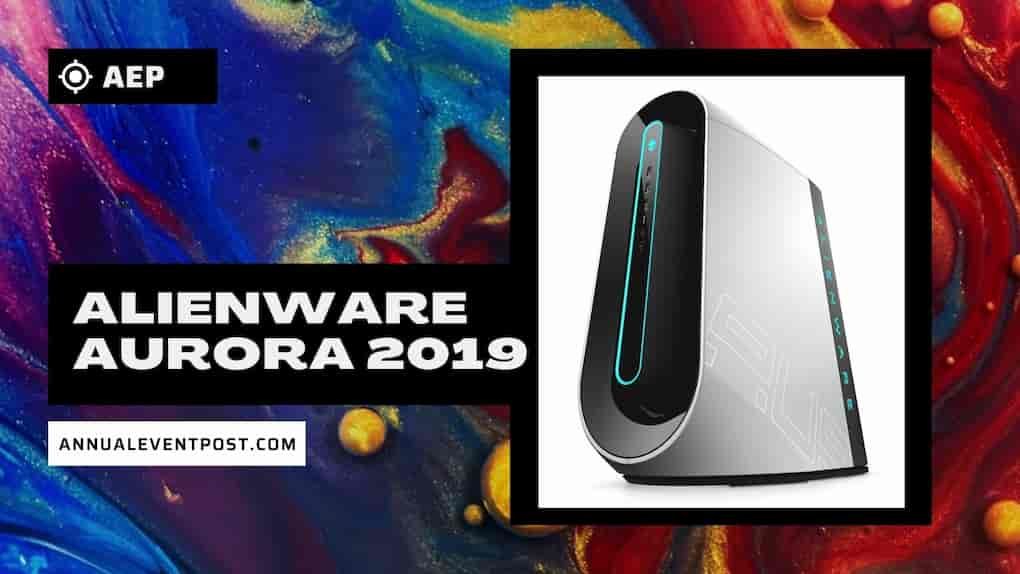 Alienware Aurora 2019