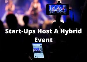 Start-Ups-Host-A-Hybrid-Event