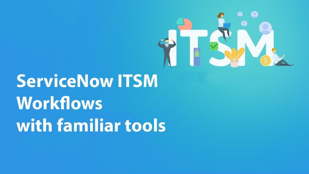 ServiceNow ITSM